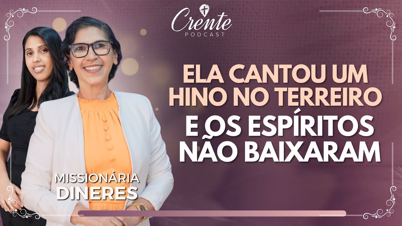EP.10 | O INIMIGO pensou que Ela SERVIRIA a ele, mas Jesus Chegou para MUDAR TUDO. | Miss.Dineres