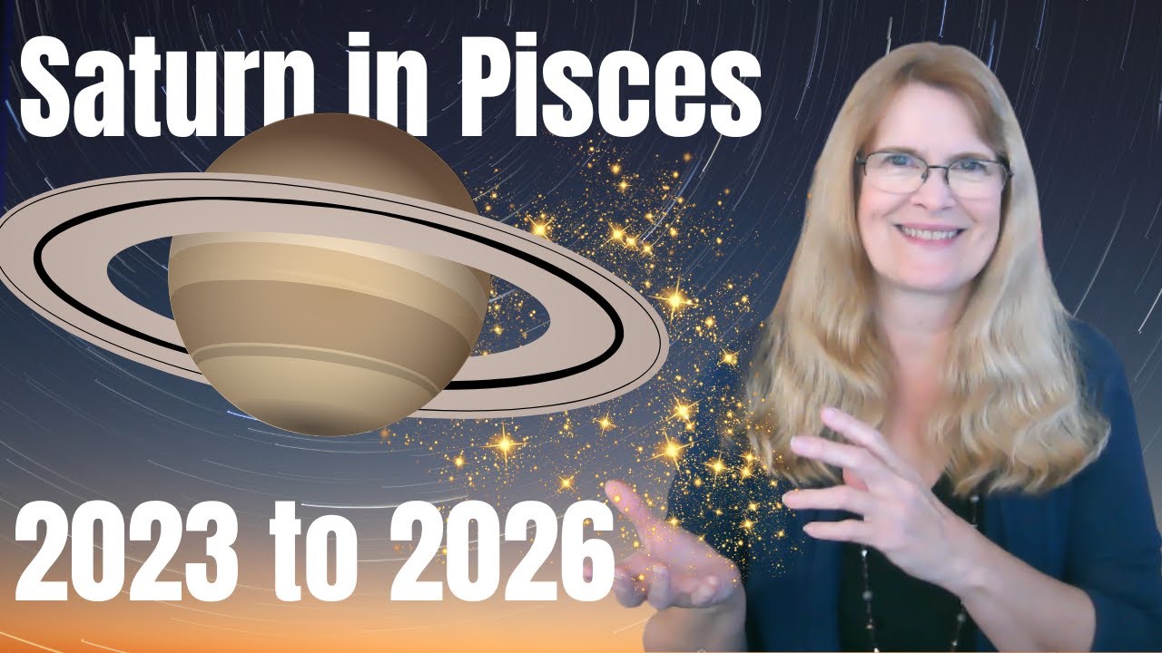 Saturn in Pisces 2023-2026 &ndash; the past, the future and the transcendent opportunities