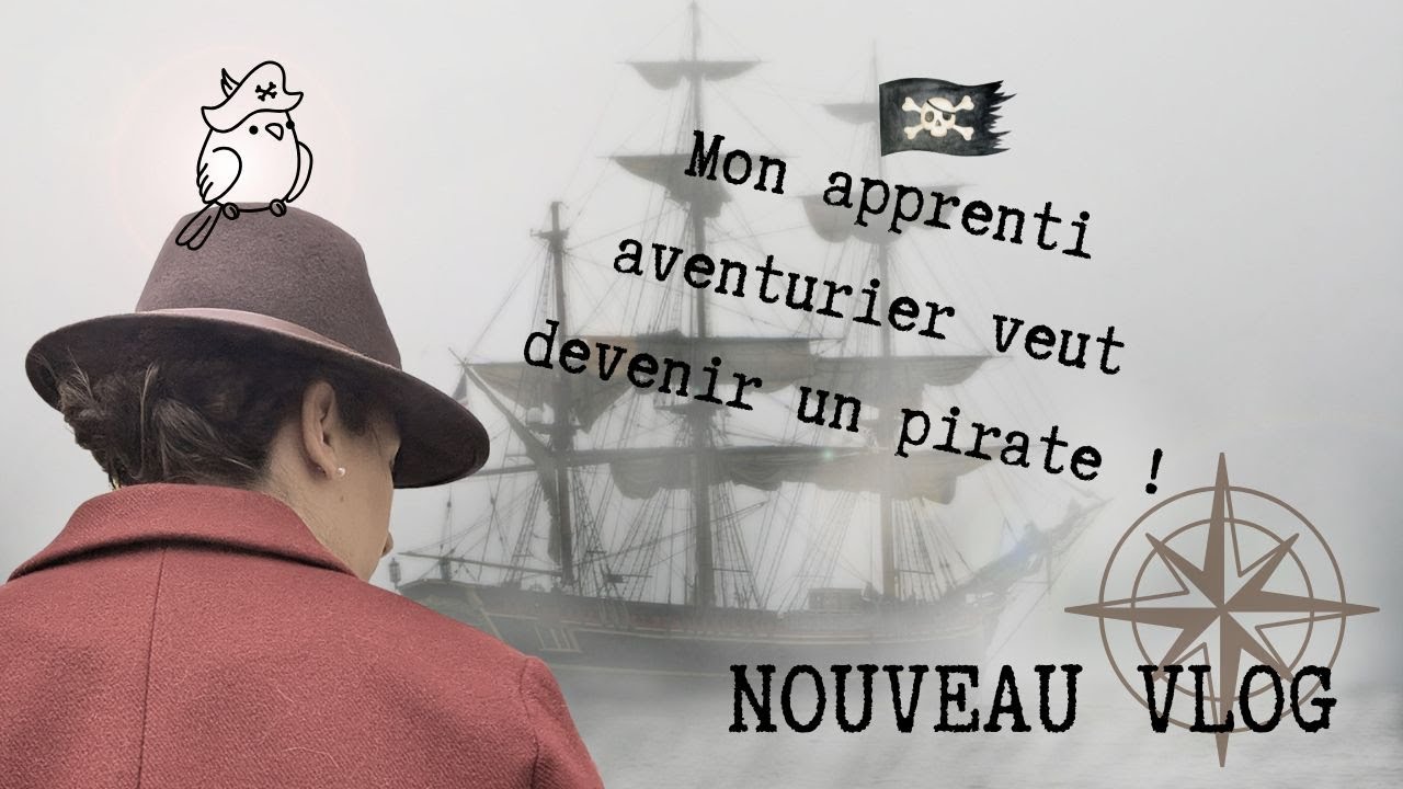 ‍☠️ Les Curieuses Aventures partent à l'abordage ! 📜 - VLOG du BCA
