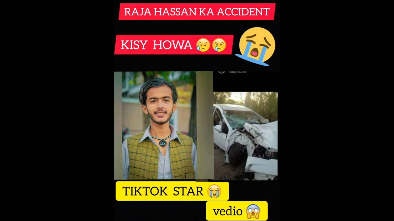 RAJA HASSAN KA KHOON HOWA ACCIDENT NAHI SHOCKED NEWS