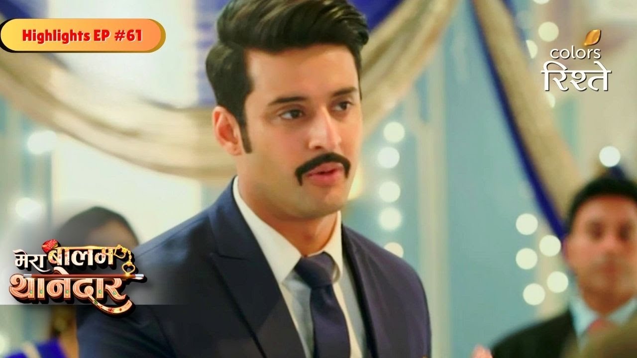 Mera Balam Thanedaar | Theft at Veer's Party! | Highlights Ep - 61 | Colors Rishtey