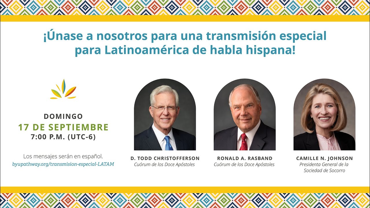 Transmisión especial de BYU-Pathway Worldwide para Latinoamérica de habla hispana.