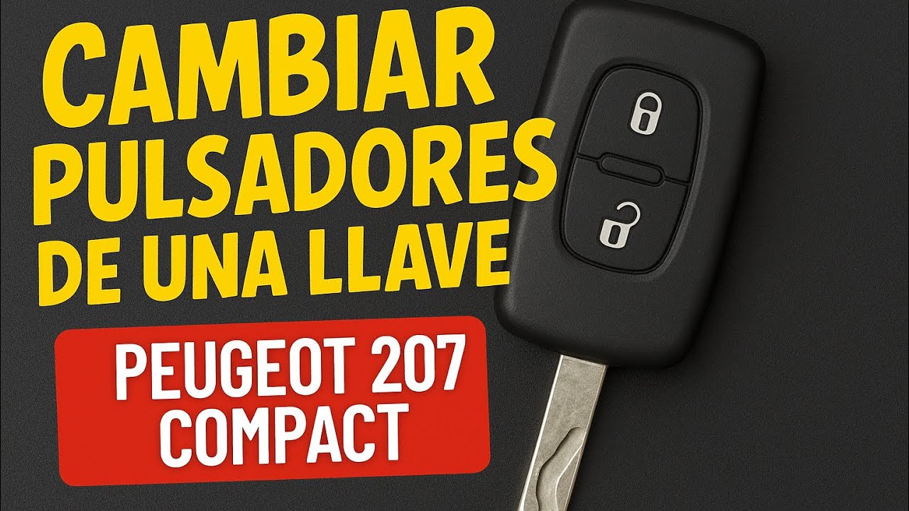 Cambio de pulsadores de llave peugeot
