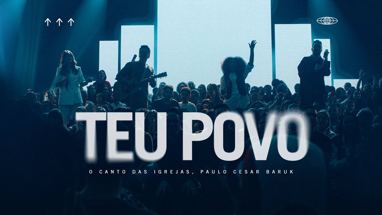 TEU POVO - O Canto das Igrejas, Paulo Cesar Baruk (Ao Vivo)