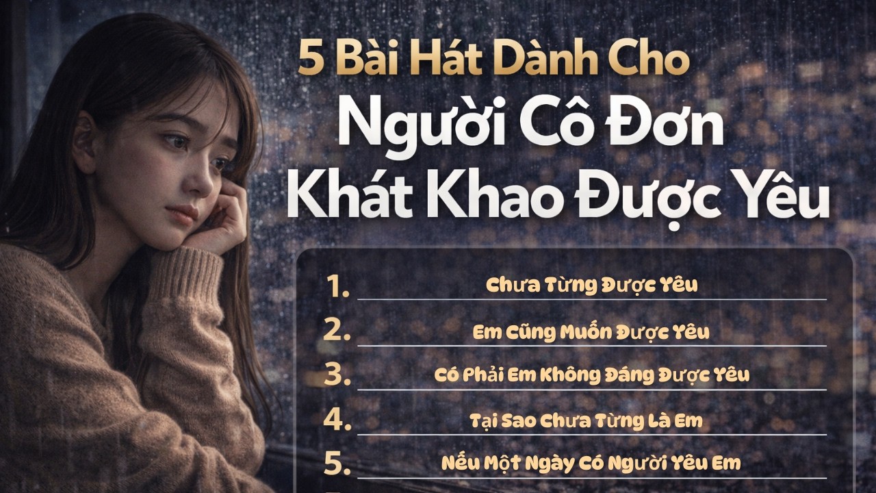5 Bài Hát Dành Cho Người Cô Đơn |💔 Nhạc Buồn Chạm Đến Trái Tim | Sad Love Songs