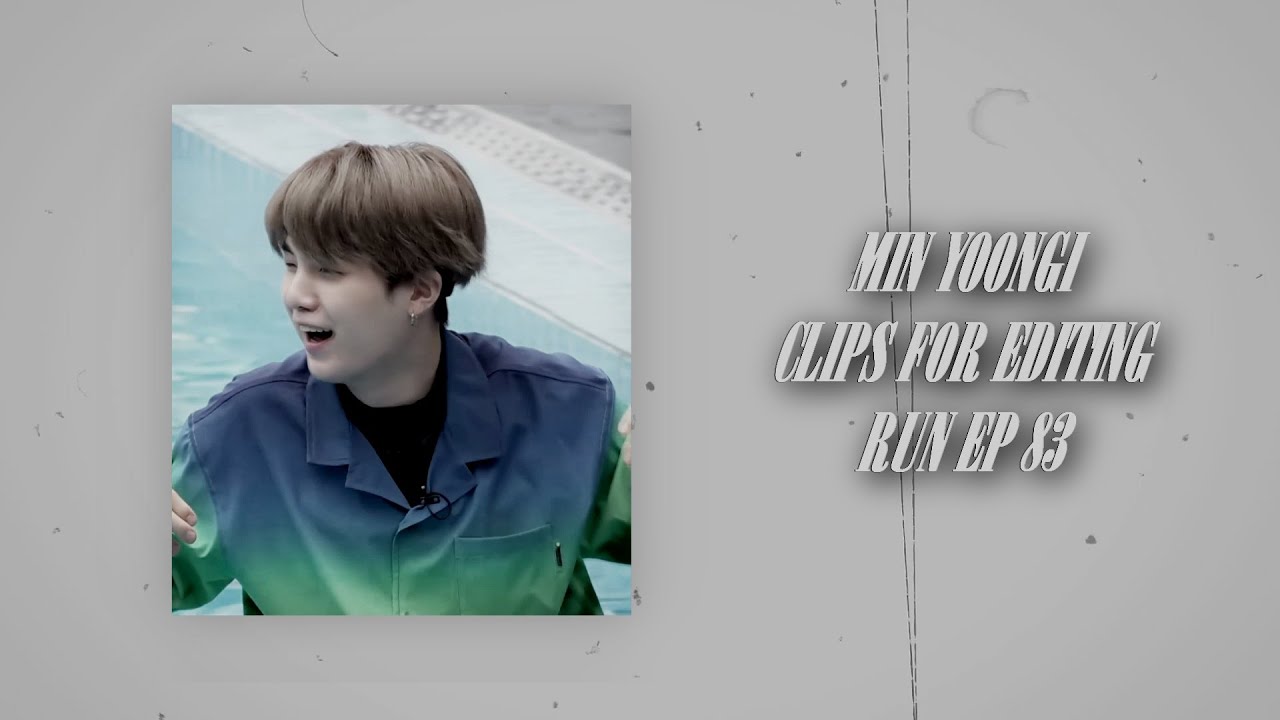 min yoongi - run episode 83 clips