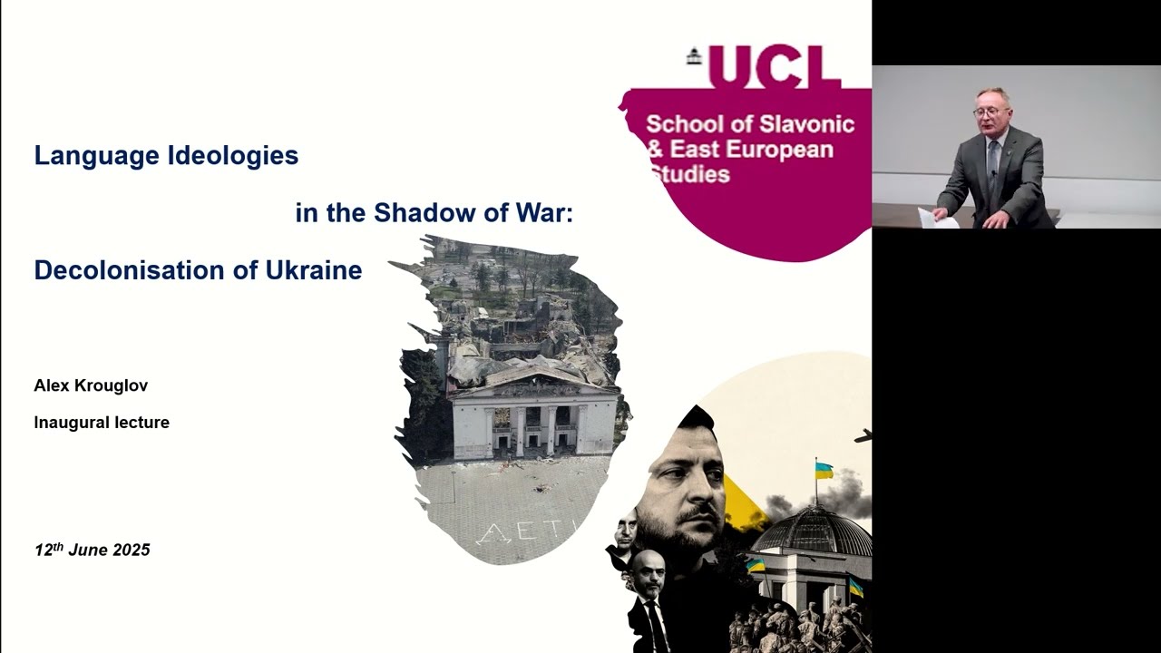 Language Ideologies in the Shadow of War: Decolonisation of Ukraine