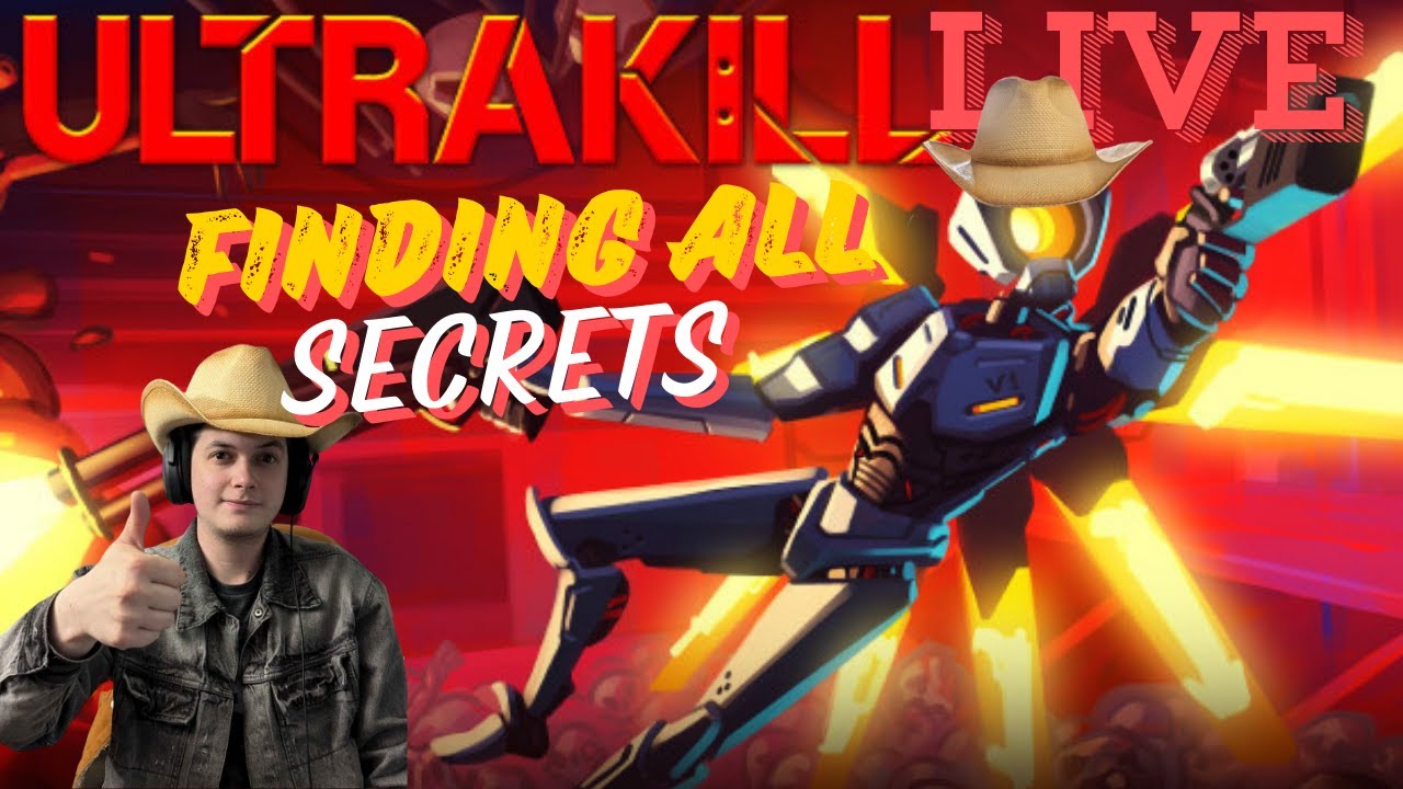 Ultrakill getting all secrets and p ranking come say hi