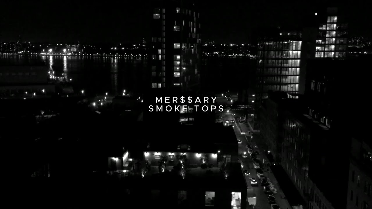 MER$$ARY - SMOKE TOPS (Official Lyric Video)