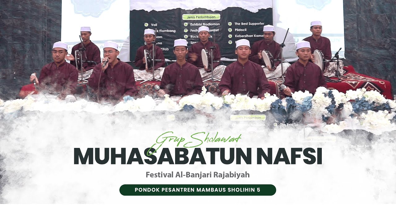 MUHASABATUN NAFSI - FESTIVAL AL-BANJARI ROJABIYAH PONDOK PESANTREN MAMBAUS SHOLIHIN 5