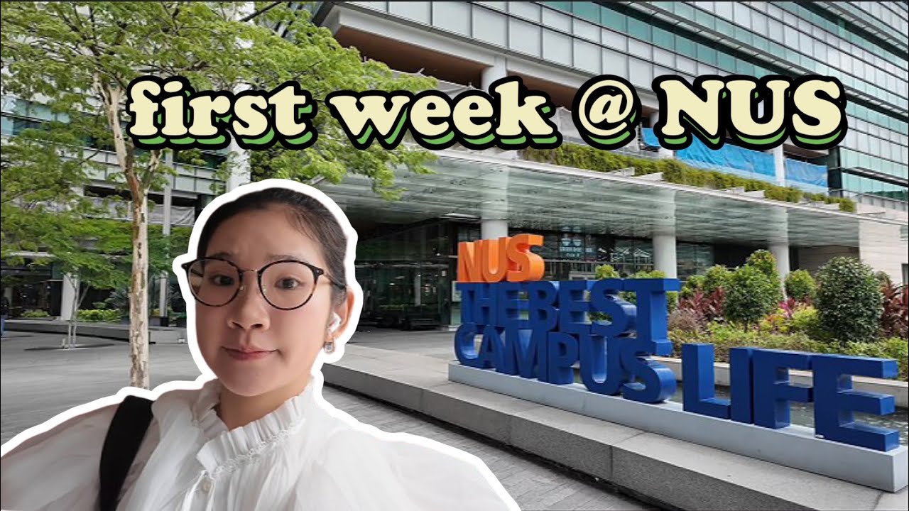 Vlog Tuần 0 tại NUS | Orientation tại NUS có gì vui?