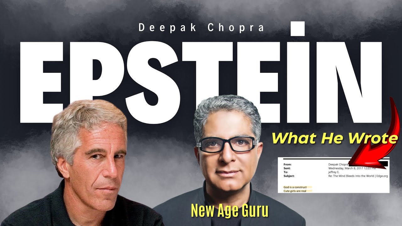 New Age Deepak Chopra’s Epstein Letters 