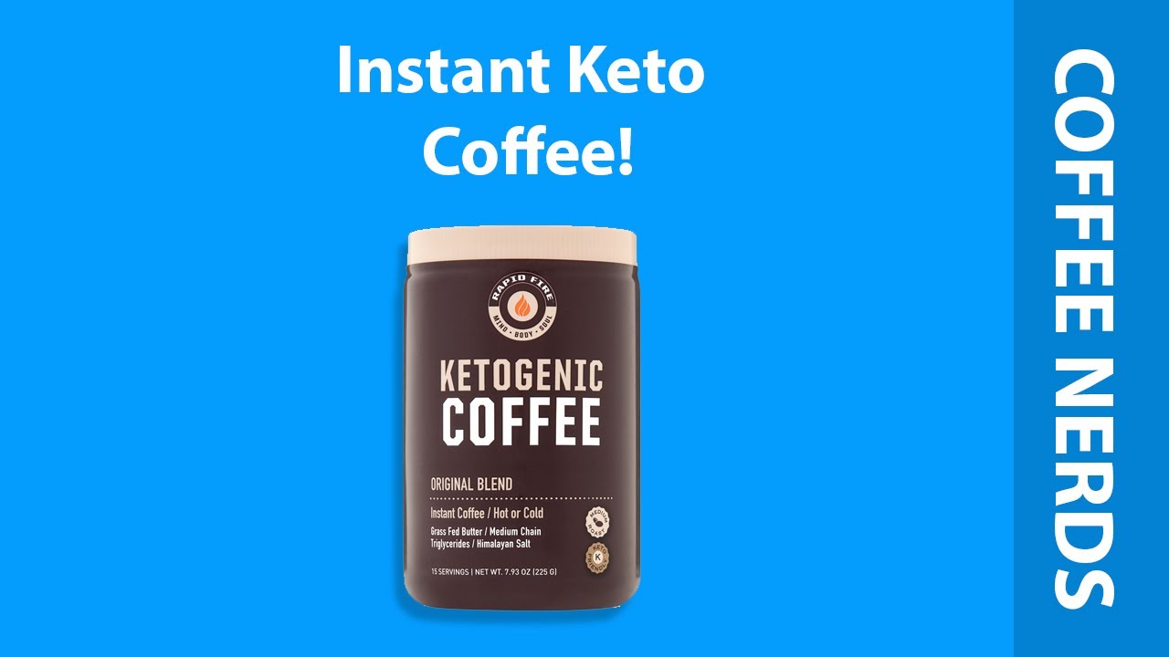 Ketogenic Coffee - Instant Coffee Review