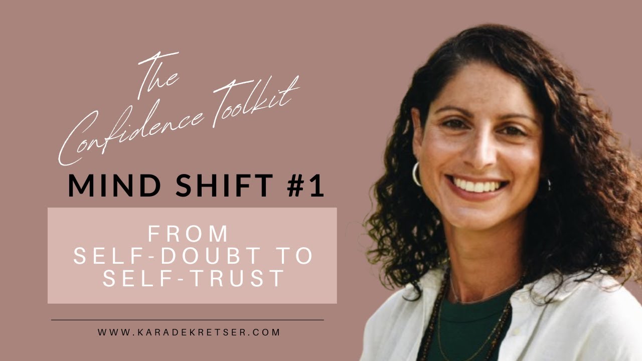 Mind Shift #1: From Self-Doubt to Self-Trust
