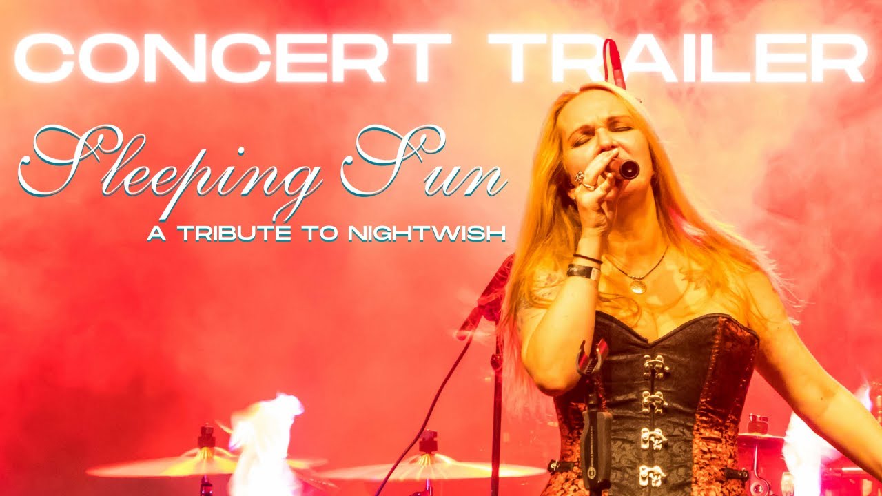 Sleeping Sun - A Tribute To Nightwish - Concert Trailer
