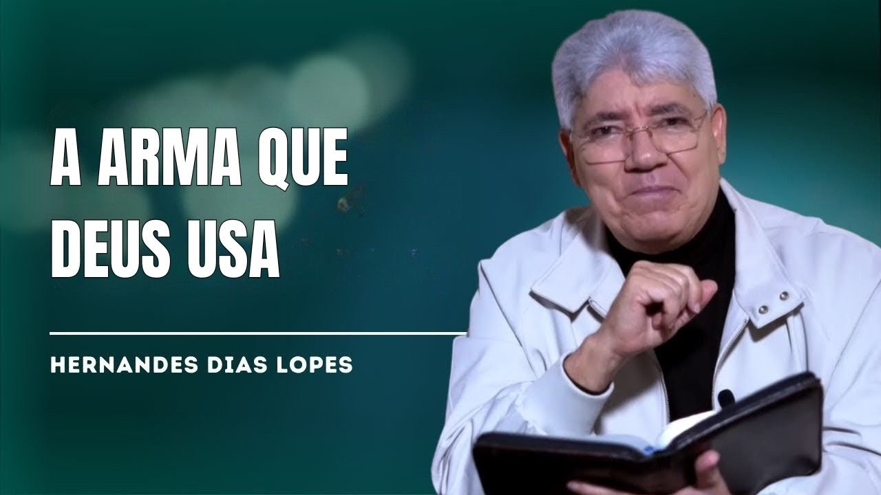 A ARMA SECRETA PARA VENCER QUANDO O INIMIGO É MAIS FORTE QUE VOCÊ - HERNANDES DIAS LOPES