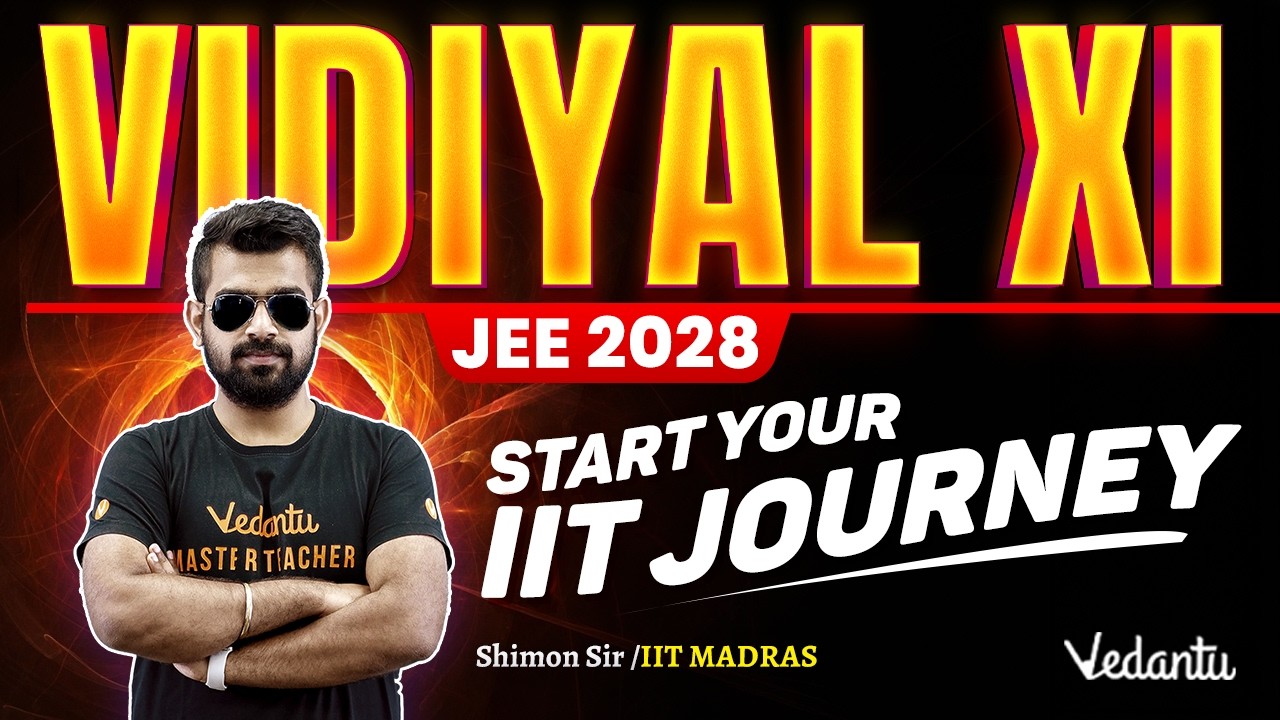 VIDIYAL XI  - JEE 2028 | IIT DREAM STARTS NOW 🚀 | Shimon Sir
