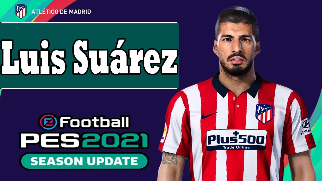 Luis Suárez PES 2021