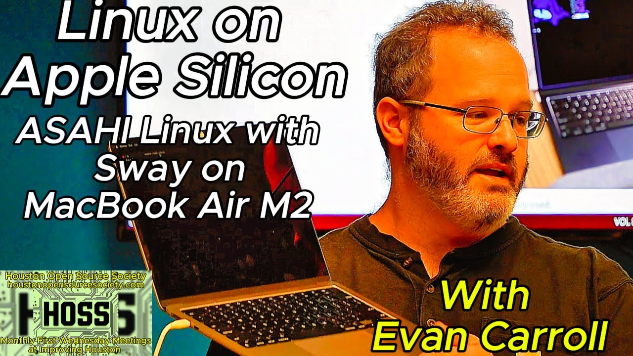 Linux on Apple silicon-ASAHI Linux with Sway on MacBook Air M2 by Evan Carroll from HOSS