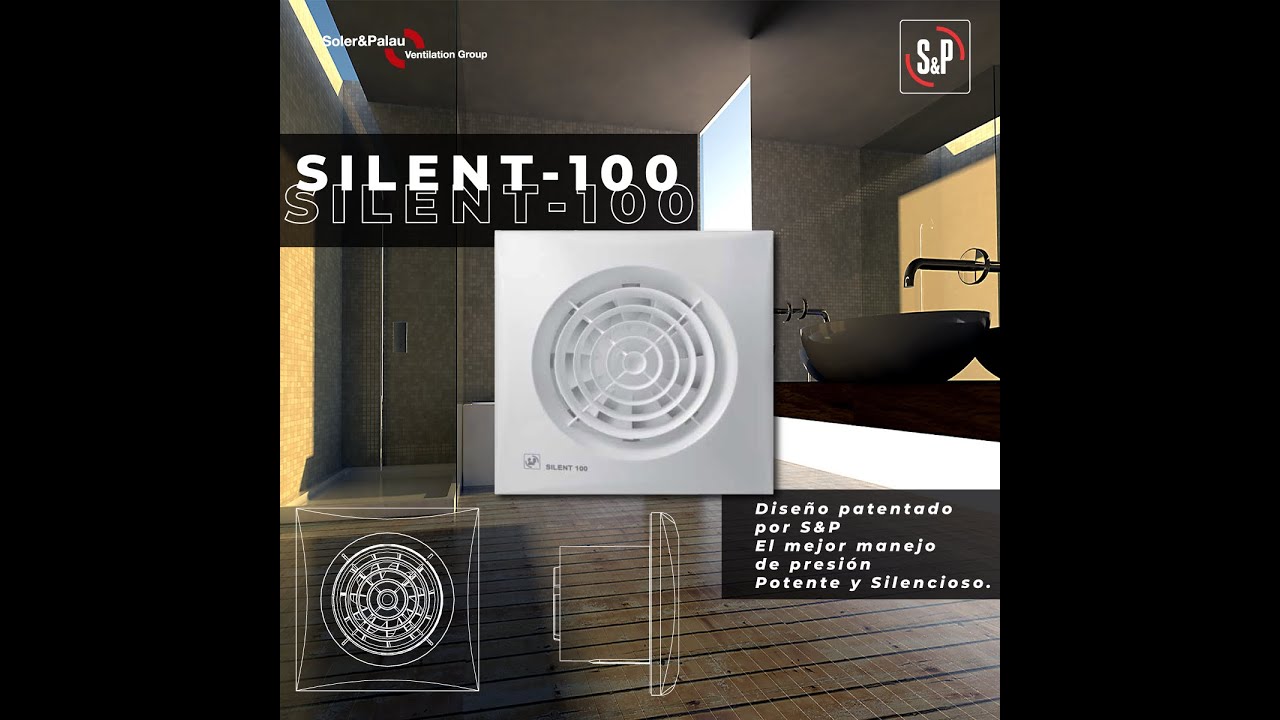 EXTRACTOR DE BAÑO SILENT-100 Comparativo S&P vs OTRAS MARCAS