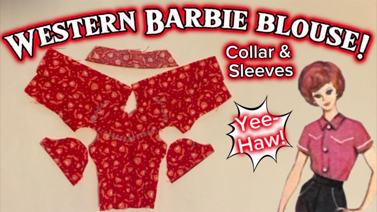 Sewing Collar & Sleeves for Barbie Doll’s Western Blouse!