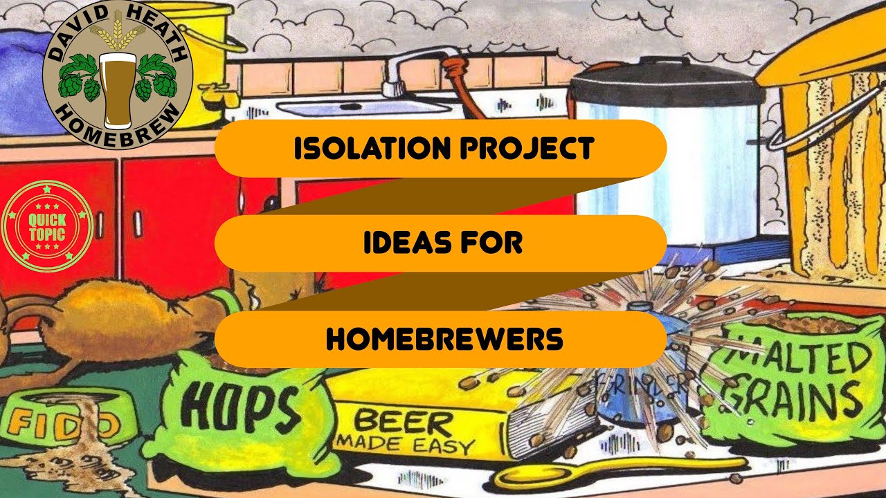 Isolation project ideas for Homebrewers