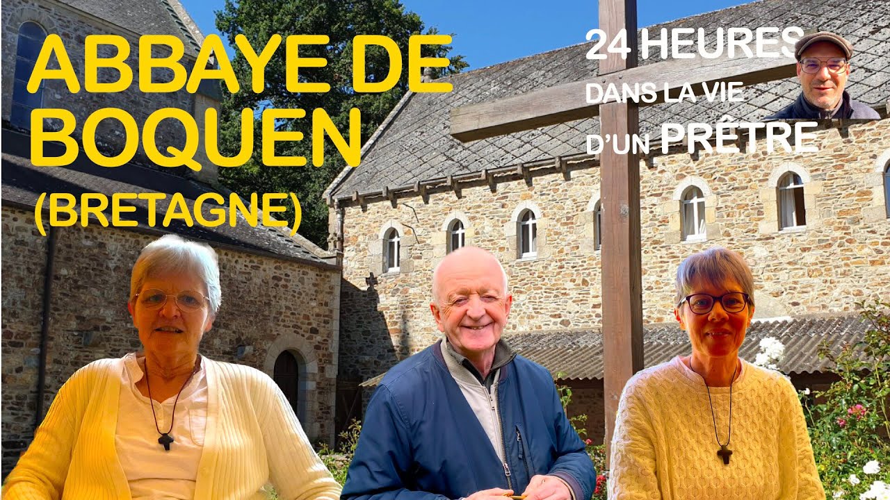 24h dans la vie d'un prêtre: Abbaye de Boquen (Bretagne)