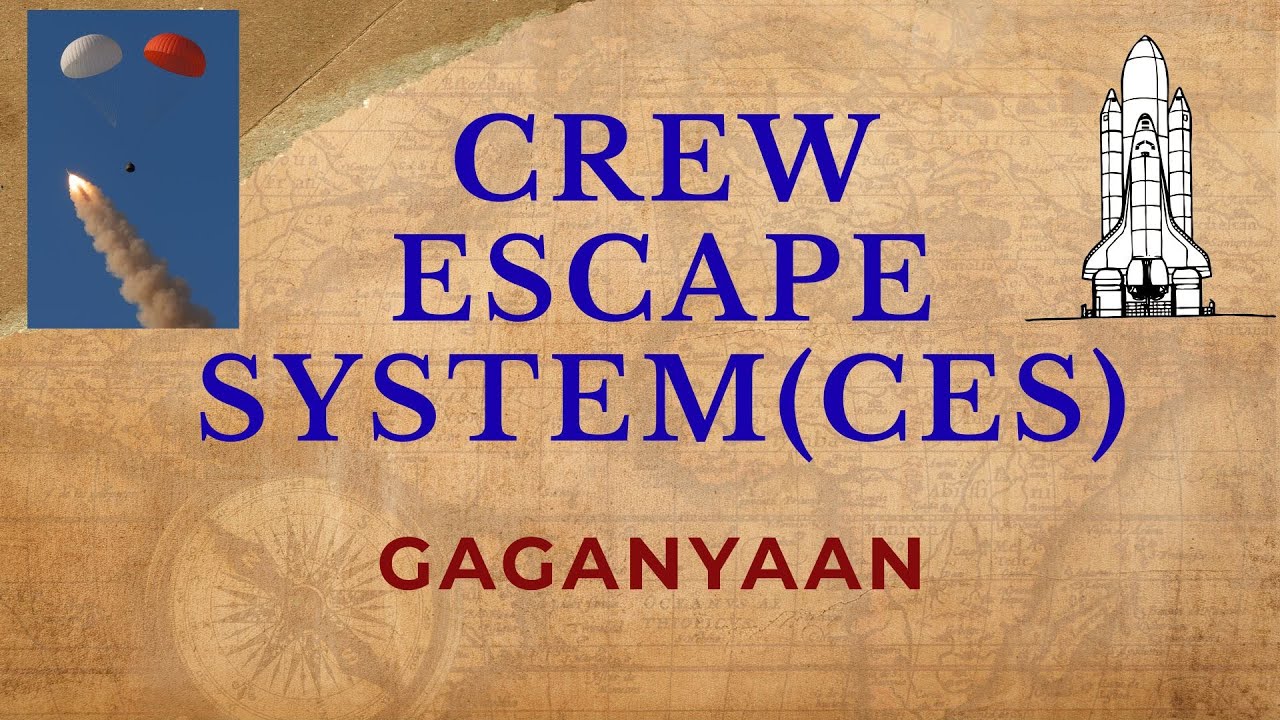 Crew Escape System (CES)Gaganyaan