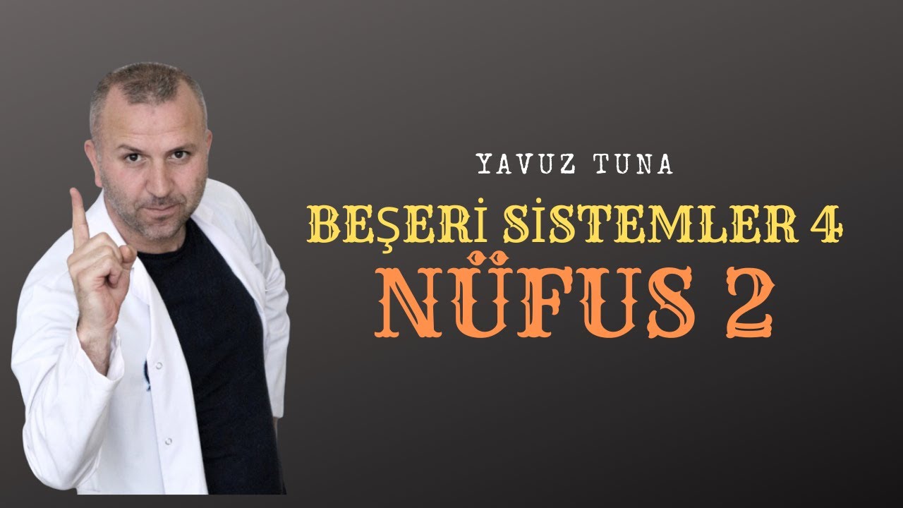 BEŞERİ SİSTEMLER 4 ( NÜFUS 2 ) #coğrafya #tytcoğrafya #kpsscoğrafya #ykscoğrafya
