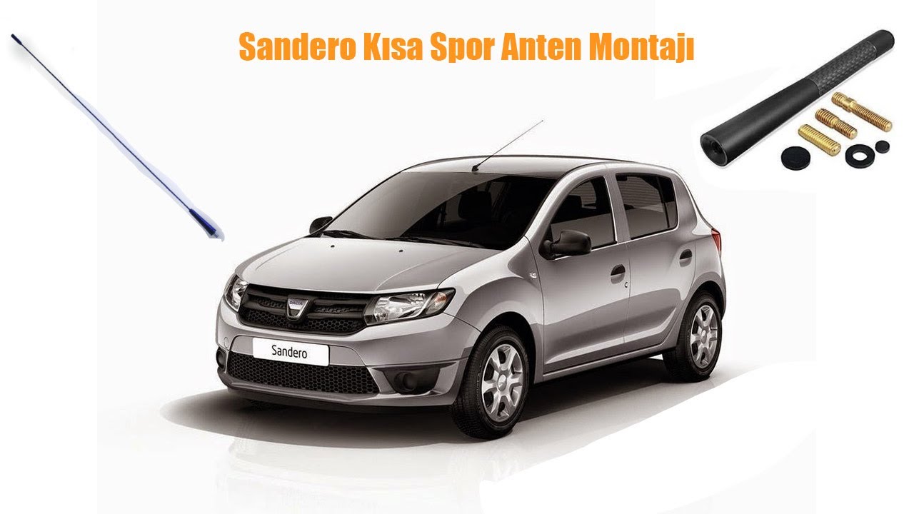 Sandero Kısa Spor Anten Montajı