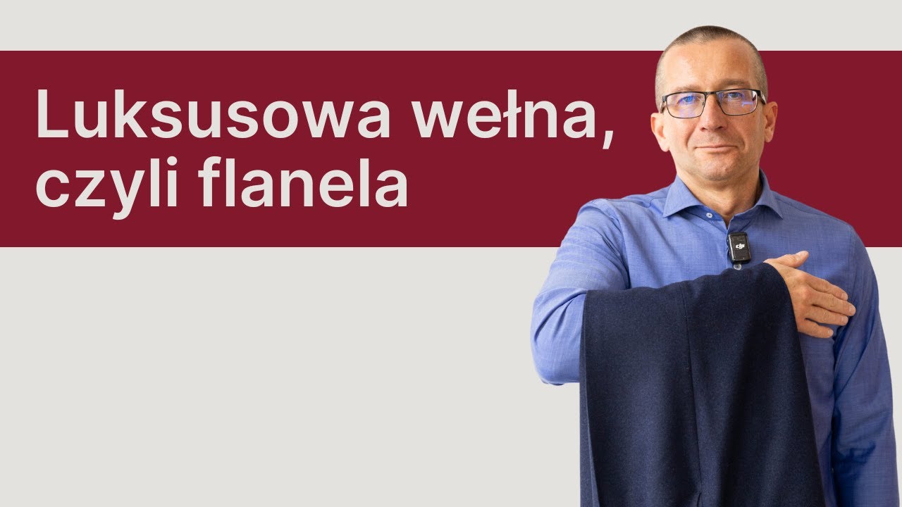 Charakterystyka tkanin: Czym jest flanela? | Klasyczne Buty