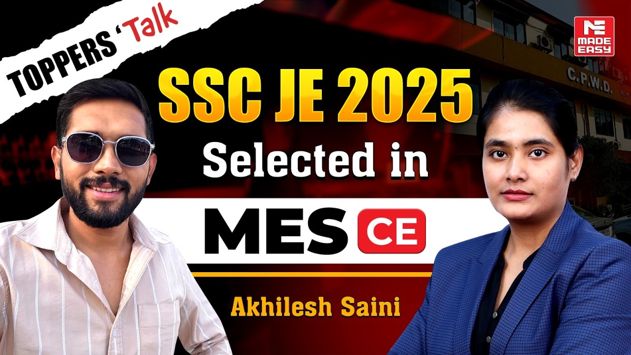SSC JE 2025 Topper Strategy | Akhilesh Saini | MES | How I Cracked SSC JE After Failure | MADE EASY