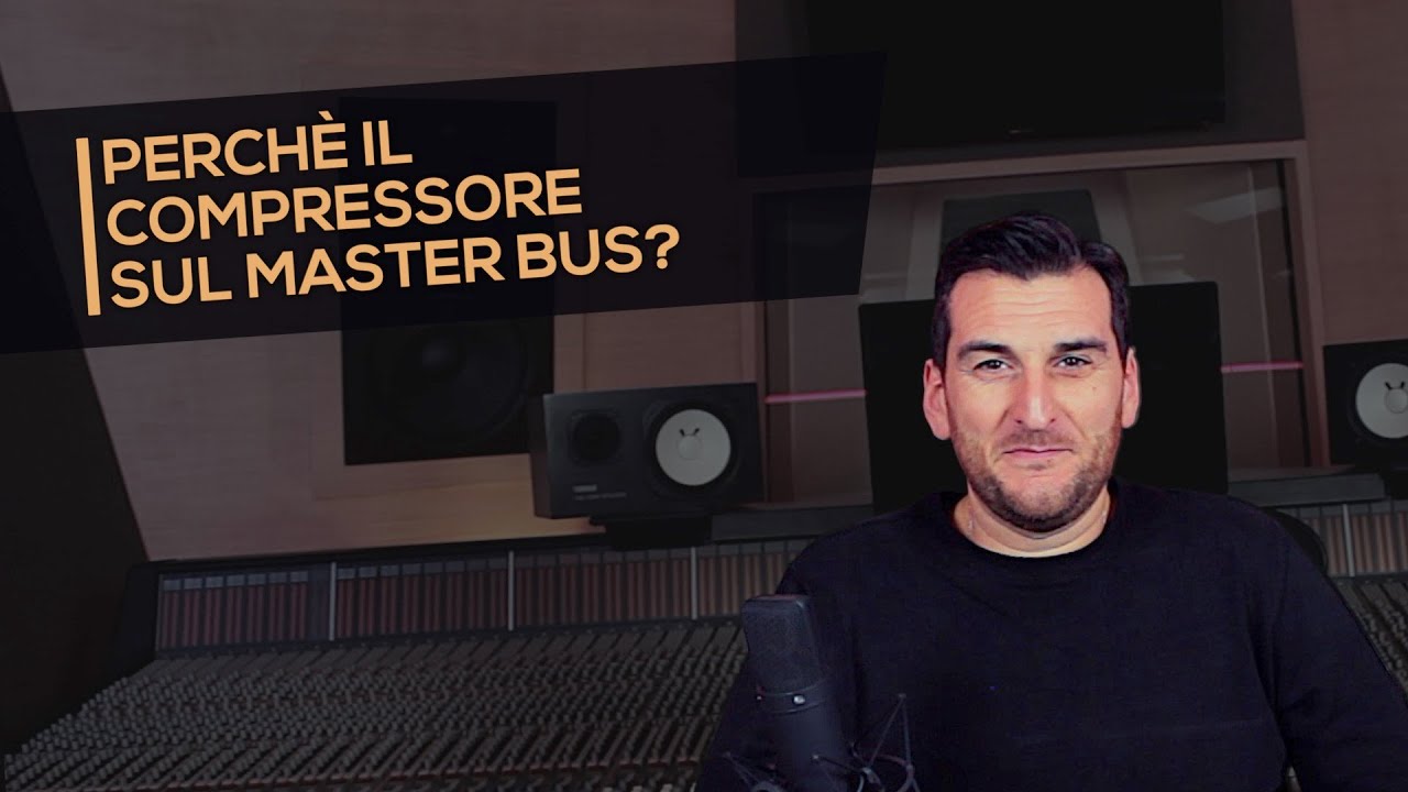 Mixing: perché il compressore sul master bus?