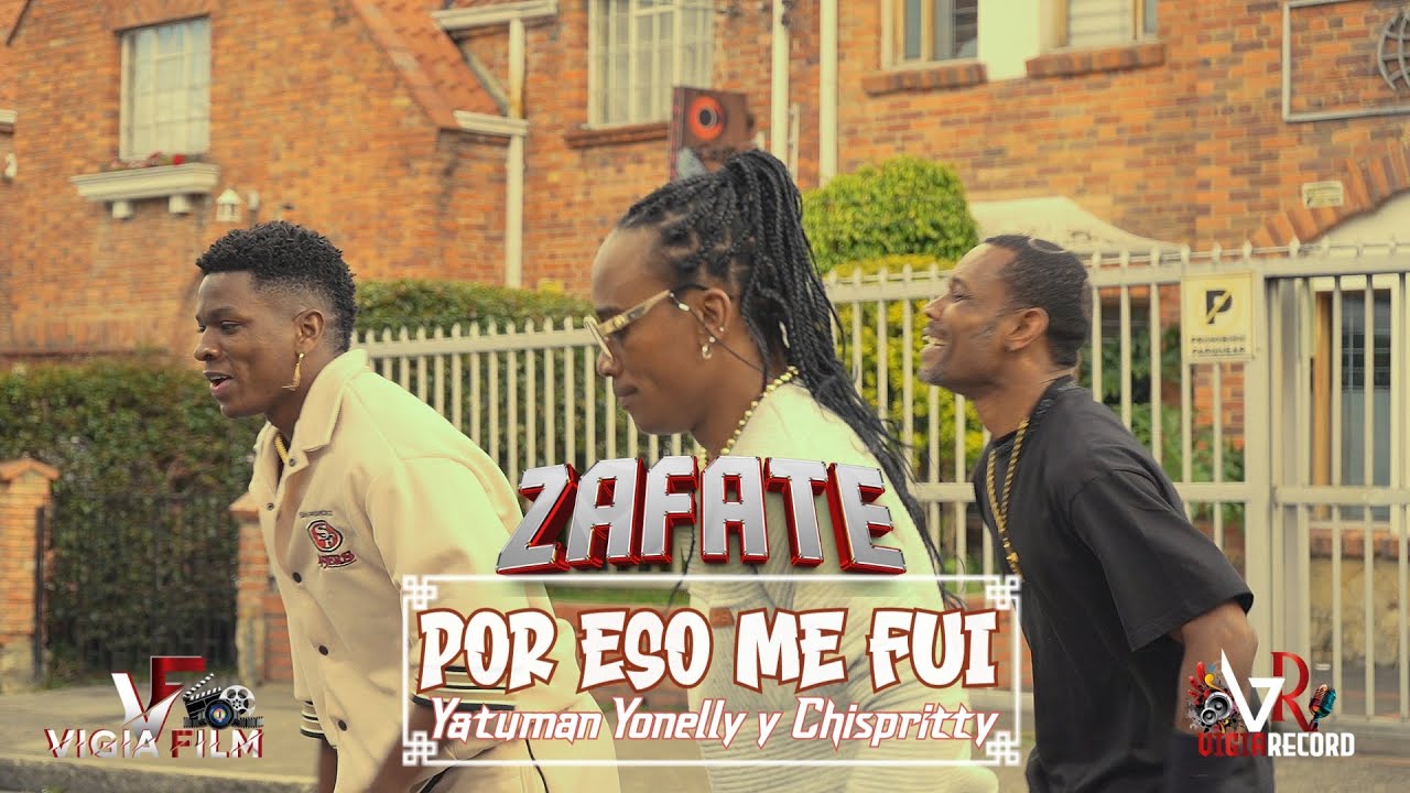 Por Eso Me Fui - Zafate Yatuman Yonelly y Chispritty (Video Oficial) by  No Me Volveras a Ver