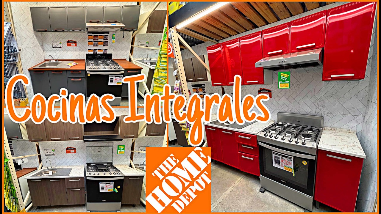 COCINAS INTEGRALES EN HOME DEPOT 🤑🧡 RECORRIDO 👍