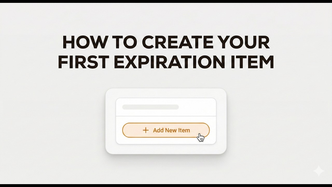 How to Create Your First Expiration Item