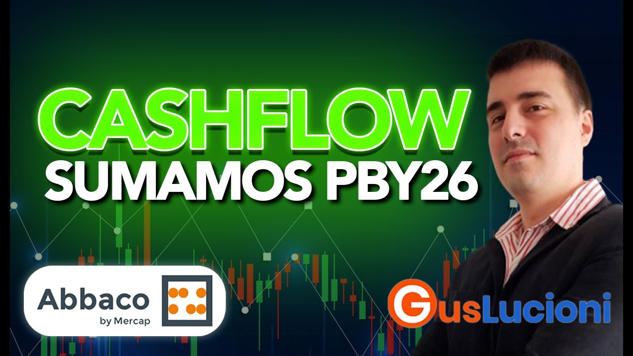 Cashflow: Sumamos PBY26 (2026) Gus Lucioni