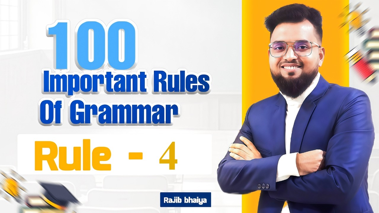 100 Important Rules of English Grammar | Rule - 4 | Basic to Advanced Grammar Series