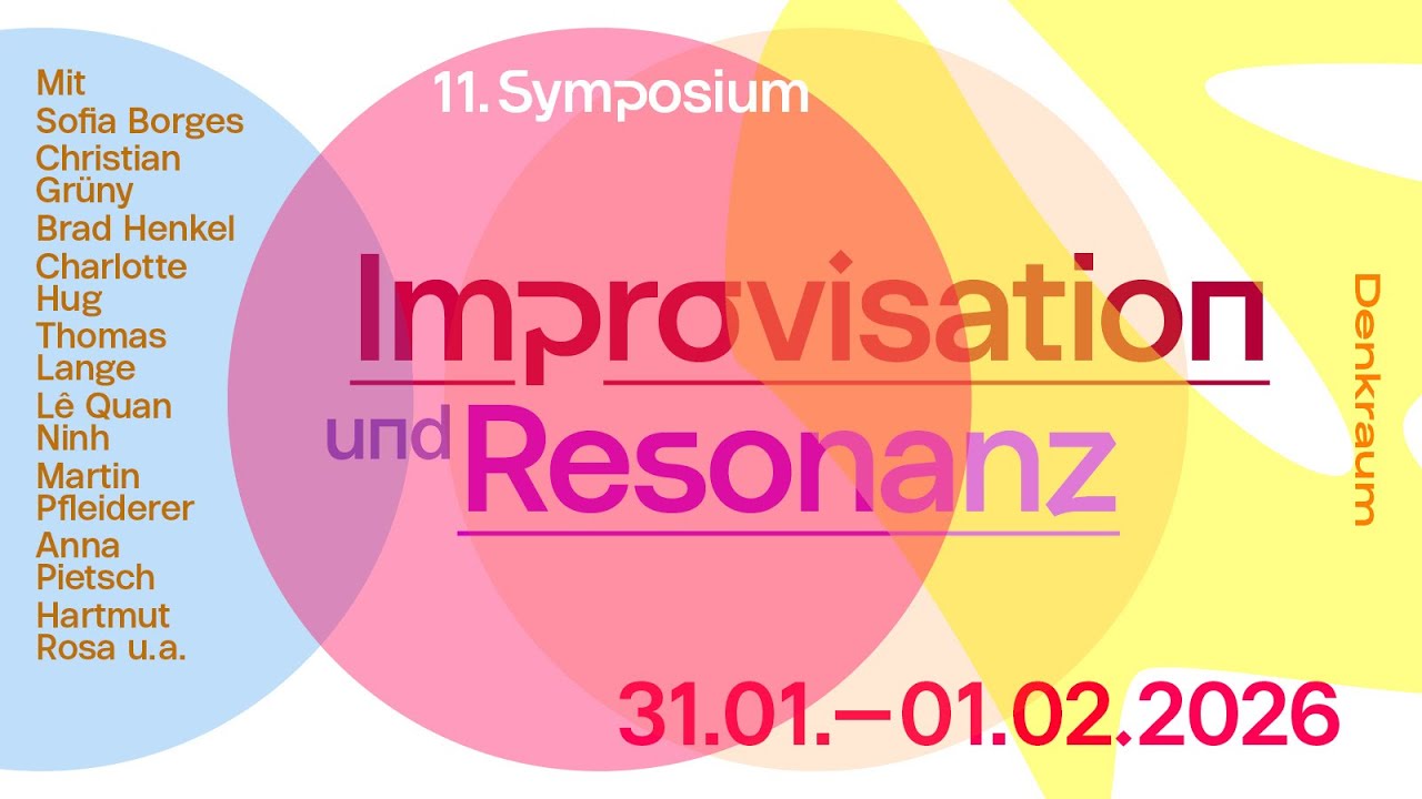 Christian Grüny, Corinna Eikmeier - Symposium: Improvisation und Resonanz I exploratorium berlin