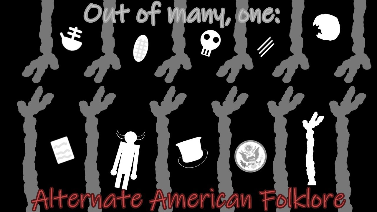 Out of Many, One: Alternate American Folklore