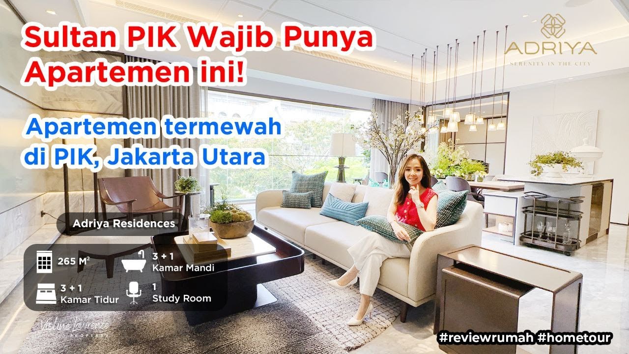 Apartemen Sultan PIK | Adriya Residences PIK | paling mewah di PIK