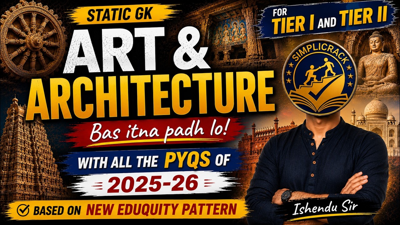 Art and Architechture | One-Shot  | Static GK for SSC & Railway Exams | Ishendu Sir | simplicrack