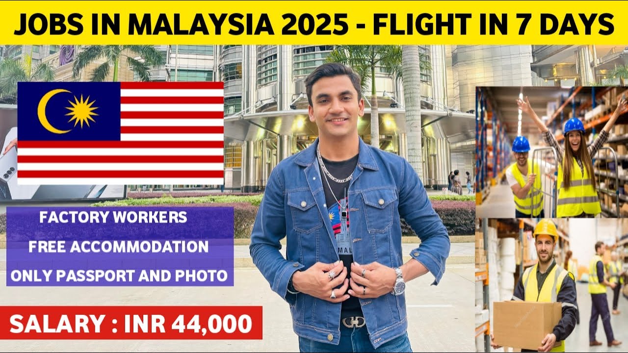 Jobs in Malaysia 🇲🇾 2025 | Factory Worker | Warehouse Worker | General Helper | Malaysia Jobs 2025