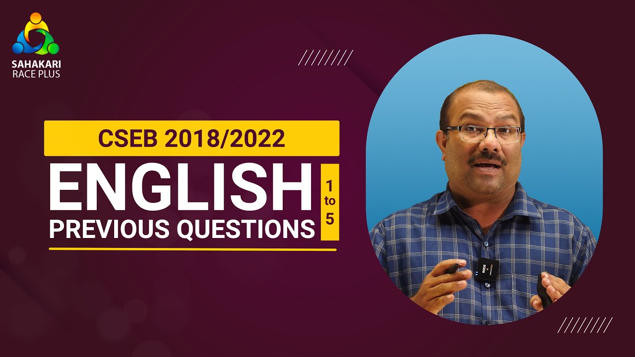 CSEB PYQ English 2018/2022 1 to 5