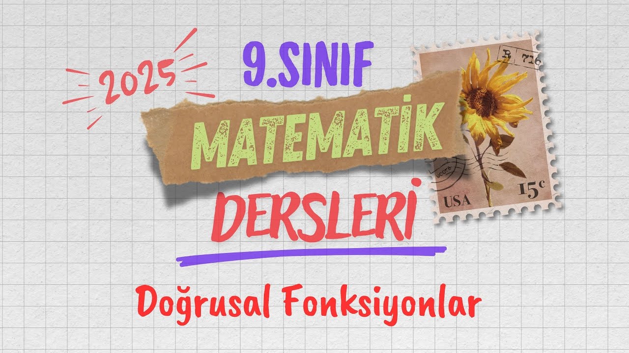 9. SINIF MATEMATİK DERSLERİ | DOĞRUSAL FONKSİYONLAR 1