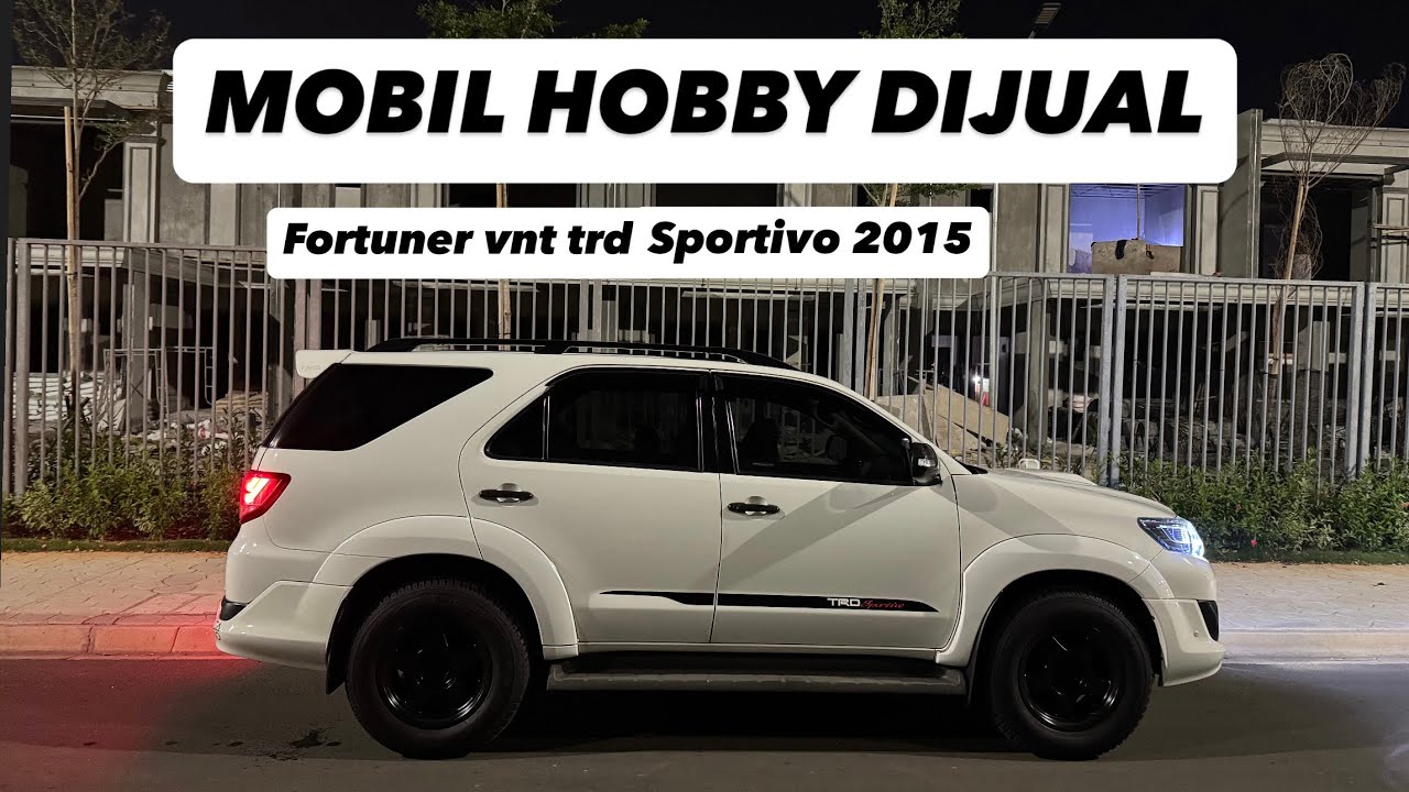 Fortuner VNT TRD 2015 DIJUAL KM 60K Dari Baru #fortuner #vnt #2kd