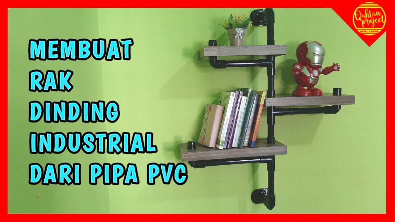 Membuat Rak Dinding 3 Susun Industrial Dari Pipa PVC