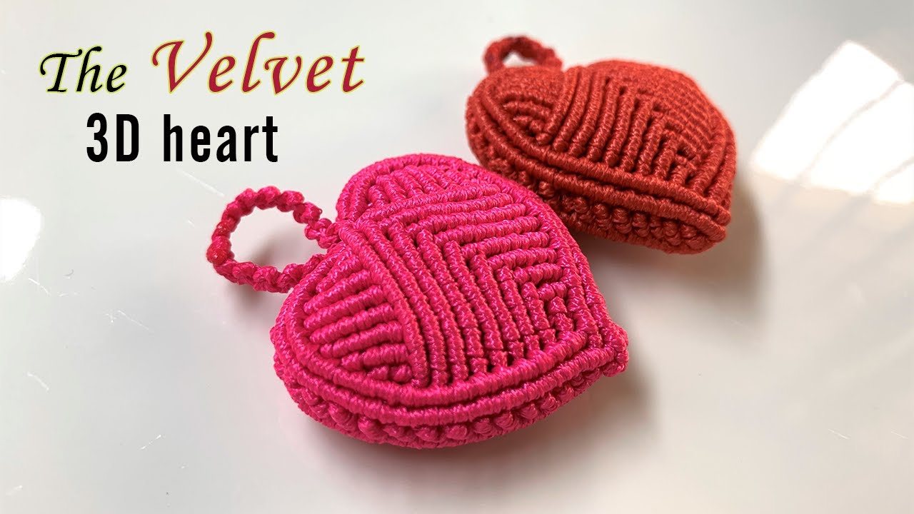Macrame keychain tutorial: how to make the Velvet 3D heart - Hướng dẫn làm móc khóa trái tim 3D