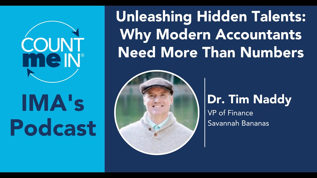Ep. 332: Tim Naddy - Unleashing Hidden Talents: Why Modern Accountants Need More Than Numbers