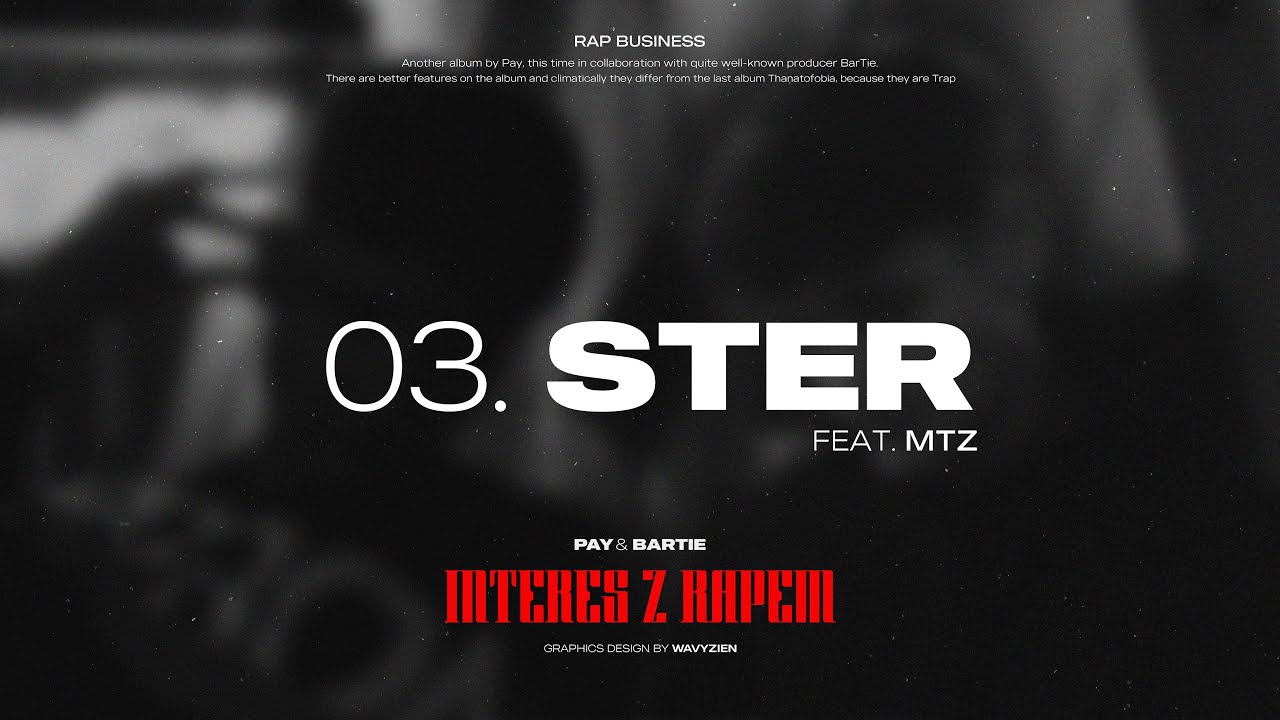 Pay & BarTie - STER (ft. MtZ)
